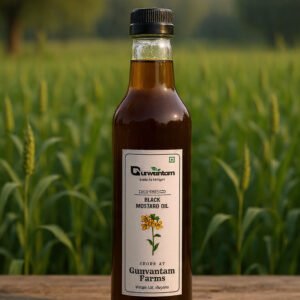 gunvantam farms kachi ghani kaali sarson oil (black mustard oil)